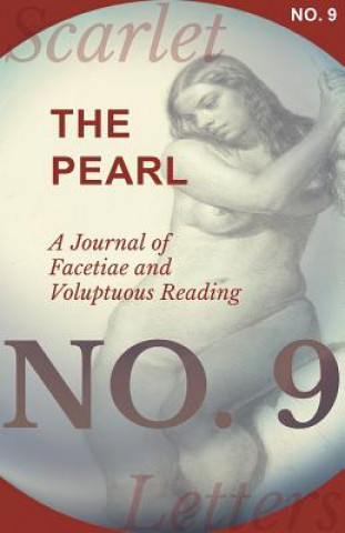 Carte Pearl - A Journal of Facetiae and Voluptuous Reading - No. 9 Various Authors