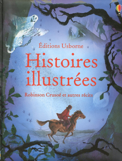 Könyv Histoires illustrées - Robinson Crusoe et autres récits 