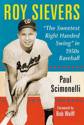 Knjiga Roy Sievers Paul Scimonelli