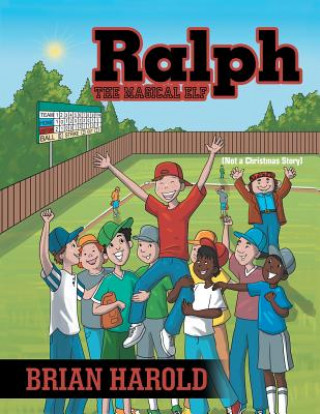 Knjiga Ralph the Magical Elf Brian Harold