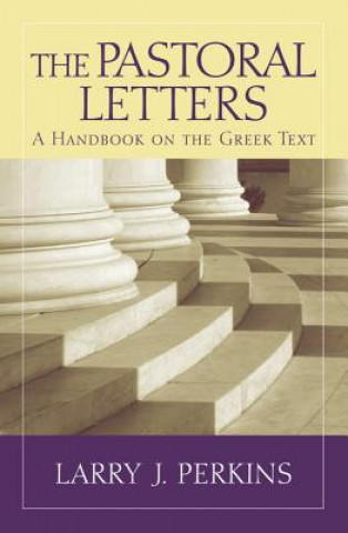Kniha Pastoral Letters Larry J. Perkins