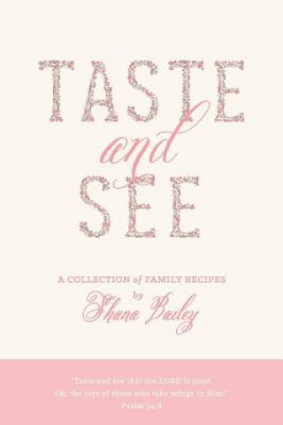 Книга Taste and See: Volume 1 Shana Bailey