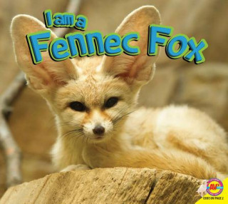 Knjiga I Am a Fennec Fox Jared Siemens