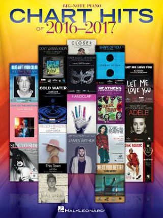 Knjiga Chart Hits Of 2016-2017 - Big Note Piano Hal Leonard Corp