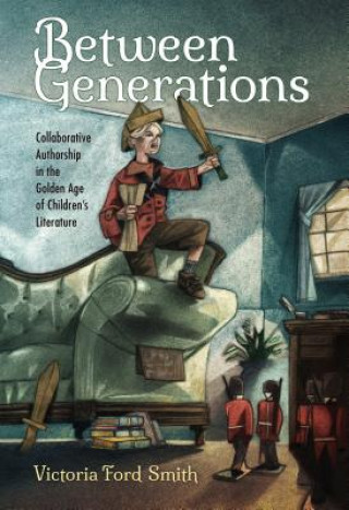 Buch Between Generations Victoria Ford Smith