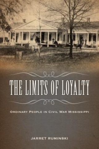 Libro Limits of Loyalty Jarret Ruminski