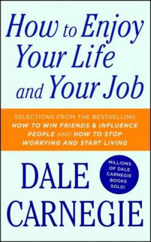 Book How to Enjoy Your Life and Your Job Dale Carnegie