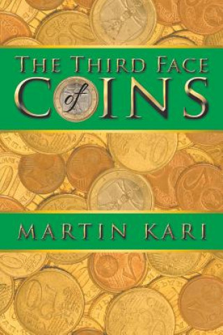 Kniha Third Face of Coins Martin Kari