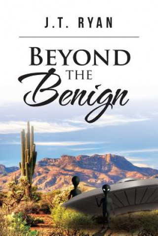 Книга Beyond the Benign J. T. Ryan