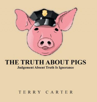 Libro Truth About Pigs Terry Carter