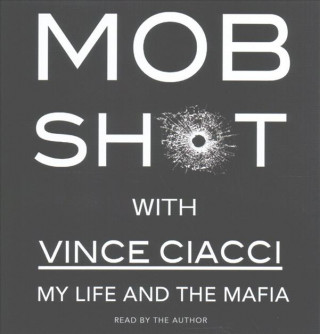 Audio MOBSHOT                     8D Vince Ciacci