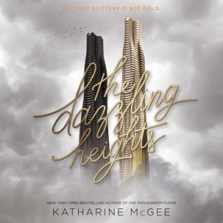 Audio The Dazzling Heights Katharine McGee