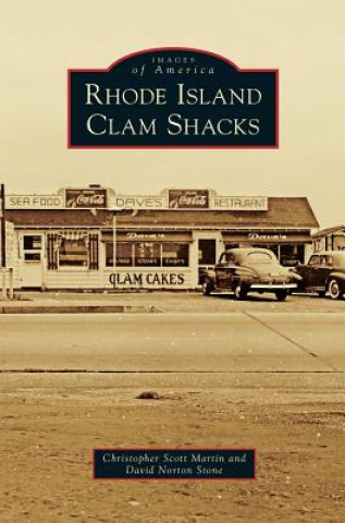 Book RHODE ISLAND CLAM SHACKS Christopher Scott Martin