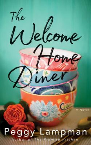 Audio The Welcome Home Diner Peggy Lampman