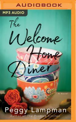 Audio The Welcome Home Diner Peggy Lampman