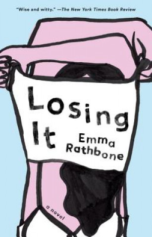 Kniha Losing It Emma Rathbone