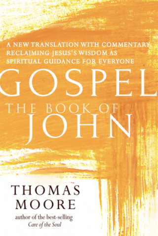 Kniha Gospel-The Book of John Thomas Moore