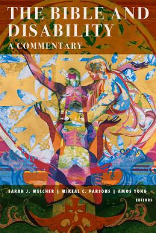 Libro The Bible and Disability: A Commentary Sarah J. Melcher