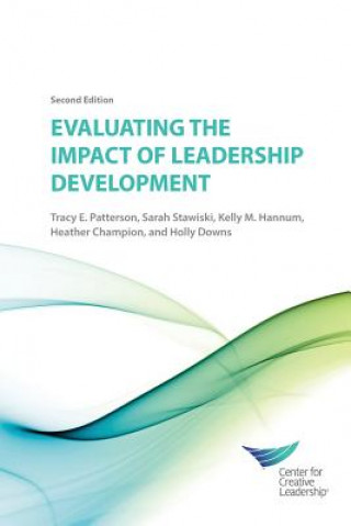 Carte Evaluating the Impact of Leadership Development 2E Tracy Patterson