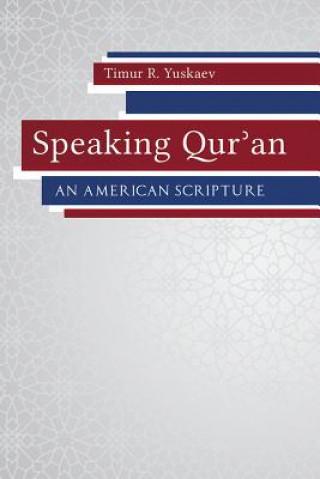 Buch Speaking Qur'an Timur R. Yuskaev