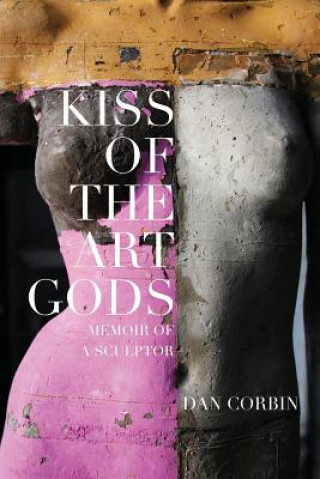 Książka Kiss of the Art Gods Dan Corbin