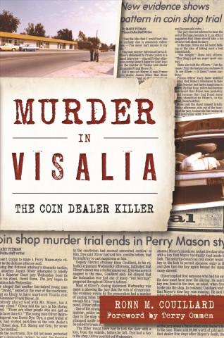 Könyv Murder in Visalia: The Coin Dealer Killer Ronn M. Couillard