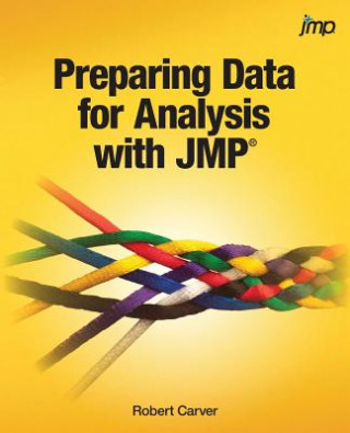Książka Preparing Data for Analysis with JMP Robert Carver