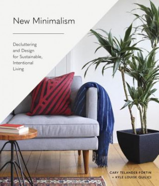 Kniha New Minimalism Kyle Louise Quilici