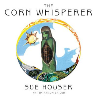 Carte Corn Whisperer Sue Houser