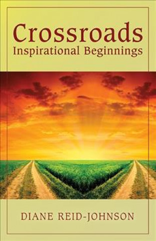 Buch Crossroads (Inspirational Beginnings) Diane Reid-Johnson