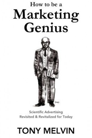 Kniha How to be a Marketing Genius Tony Melvin