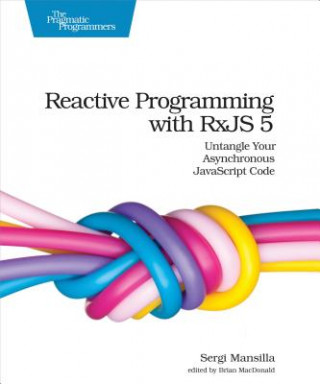 Книга Reactive Programming with RxJS Sergi Mansilla