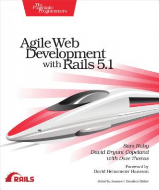 Könyv Agile Web Development with Rails 5.1 Sam Ruby