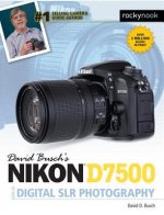 Carte David Busch's Nikon D7500 Guide to Digital SLR Photography David D. Busch