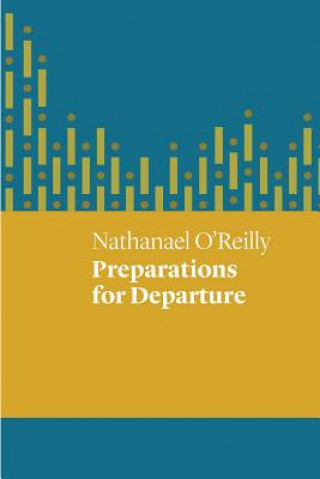 Libro Preparations for Departure Nathanael O'Reilly