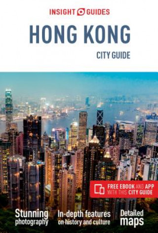 Kniha Insight Guides City Guide Hong Kong (Travel Guide with Free eBook) Insight Guides