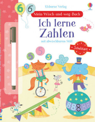 Carte Mein Wisch-und-weg-Buch Schulstart: Ich lerne Zahlen Hannah Watson