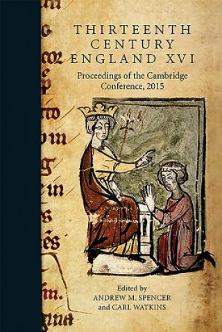 Książka Thirteenth Century England XVI Andrew Spencer