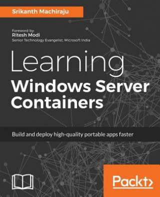 Könyv Learning Windows Server Containers Srikanth Machiraju