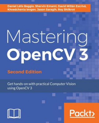 Boek Mastering OpenCV 3 - Daniel Lélis Baggio
