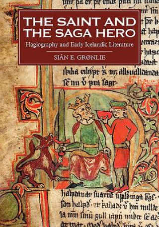 Kniha Saint and the Saga Hero Sian E Gr?nlie