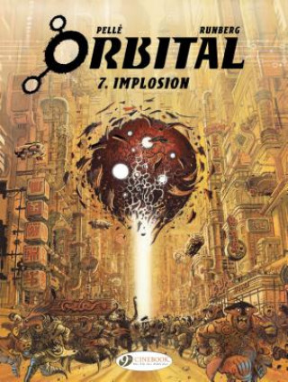 Kniha Orbital 7 - Implosion Sylvain Runberg