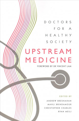 Buch Upstream Medicine Andrew Bresnahan