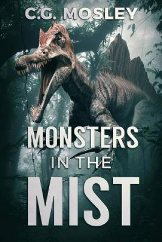 Carte MONSTERS IN THE MIST C. G. Mosely