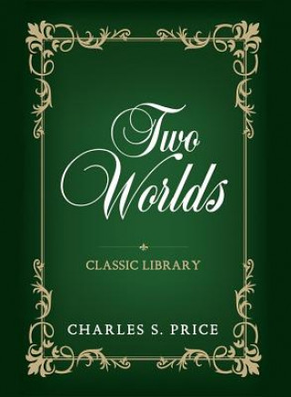 Knjiga 2 WORLDS Charles A. Price