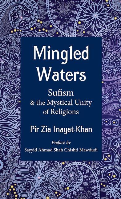 Carte Mingled Waters Pir Zia Inayat-Khan