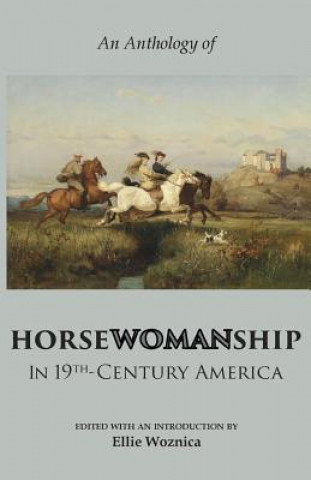 Kniha Horsewomanship in 19th-Century America Elizabeth Karr