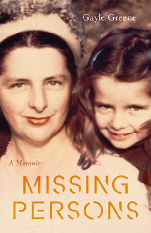 Книга Missing Persons Gayle Greene