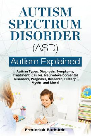 Kniha AUTISM SPECTRUM DISORDER (ASD) Frederick Earlstein