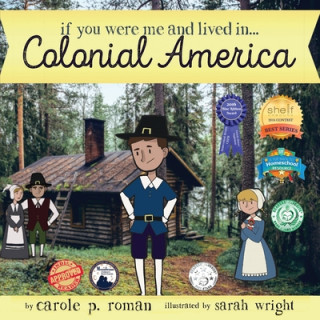 Buch If You Were Me and Lived in... Colonial America Carole P. Roman